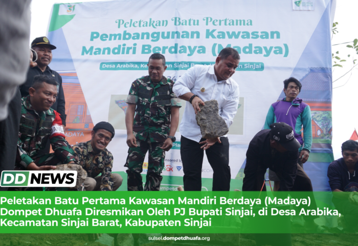 Peletakan Batu Pertama Kawasan Mandiri Berdaya (Madaya) Dompet Dhuafa Diresmikan Oleh PJ Bupati Sinjai
