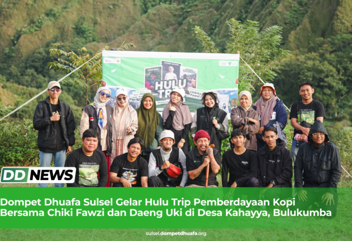 Dompet Dhuafa Sulsel Gelar Hulu Trip Pemberdayaan Kopi Bersama Chiki Fawzi dan Daeng Uki di Desa Kahayya, Bulukumba