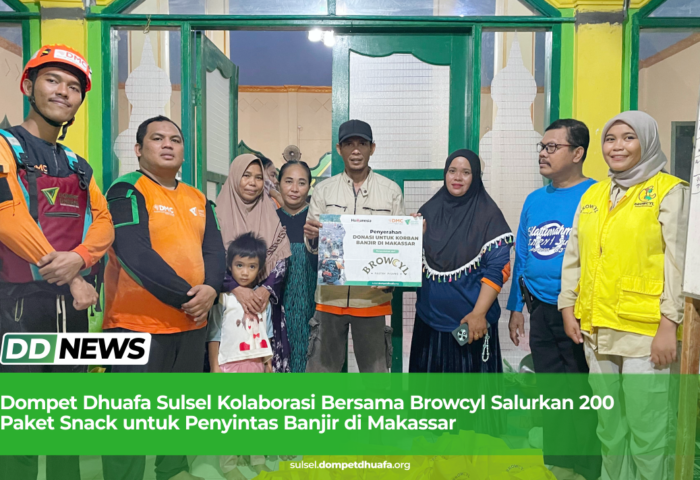 Dompet Dhuafa Sulsel Kolaborasi Bersama Browcyl Salurkan 200 Paket Snack untuk Penyintas Banjir di Makassar