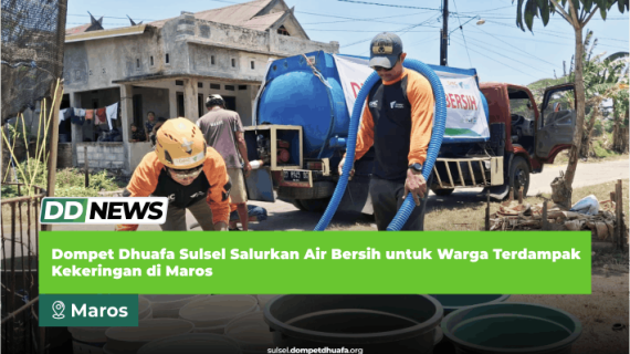 Dompet Dhuafa Sulsel Salurkan Air Bersih untuk Warga Terdampak Kekeringan di Maros